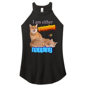 I Am Either Yapping Napping Cute Cat Women's Perfect Tri Rocker Tank