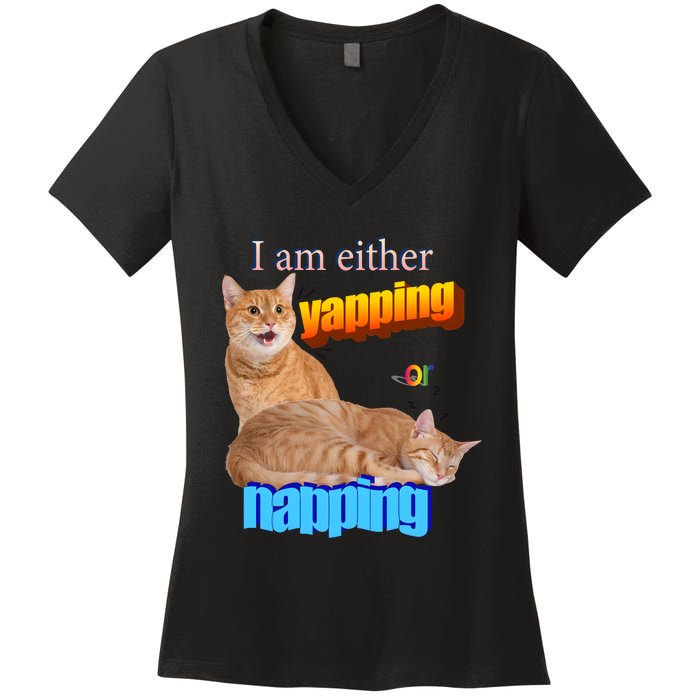 I Am Either Yapping Napping Cute Cat Women's V-Neck T-Shirt