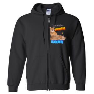 I Am Either Yapping Napping Cute Cat Full Zip Hoodie