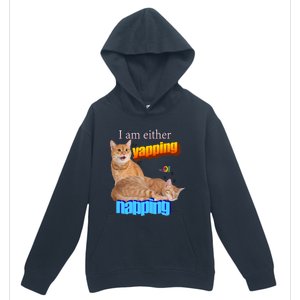 I Am Either Yapping Napping Cute Cat Urban Pullover Hoodie