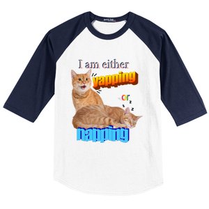 I Am Either Yapping Napping Cute Cat Baseball Sleeve Shirt