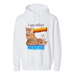 I Am Either Yapping Napping Cute Cat Garment-Dyed Fleece Hoodie