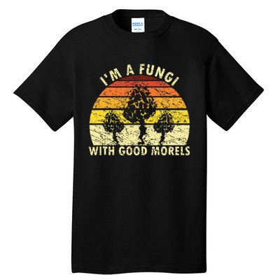 IM A Fungi Funny Mushroom Foraging Tall T-Shirt