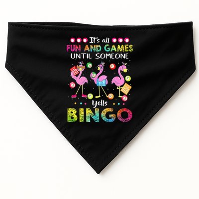 It's All Fun and Games Until Someone Yells Bingo Flamingo USA-Made Doggie Bandana