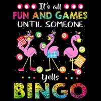 It's All Fun and Games Until Someone Yells Bingo Flamingo Impact Tech Backpack