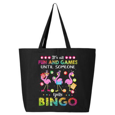It's All Fun and Games Until Someone Yells Bingo Flamingo 25L Jumbo Tote