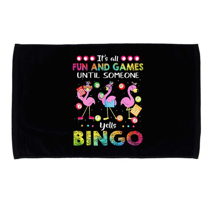 It's All Fun and Games Until Someone Yells Bingo Flamingo Microfiber Hand Towel