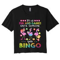 It's All Fun and Games Until Someone Yells Bingo Flamingo Crop Top
