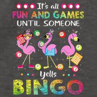 It's All Fun and Games Until Someone Yells Bingo Flamingo Vector Backpack