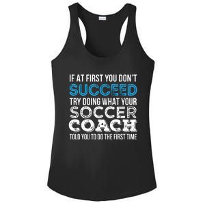 If At First You Dont Succeed Funny Soccer Coach Thank You Ladies PosiCharge Competitor Racerback Tank