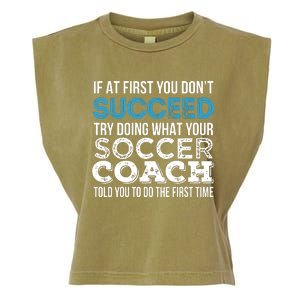 If At First You Dont Succeed Funny Soccer Coach Thank You Garment-Dyed Women's Muscle Tee