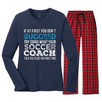 If At First You Dont Succeed Funny Soccer Coach Thank You Women's Long Sleeve Flannel Pajama Set 