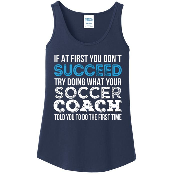 If At First You Dont Succeed Funny Soccer Coach Thank You Ladies Essential Tank