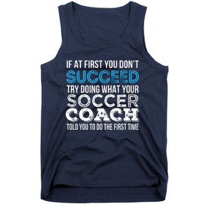 If At First You Dont Succeed Funny Soccer Coach Thank You Tank Top