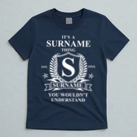 Its A Family Thing Custom Family Reunion Personalized T-Shirt