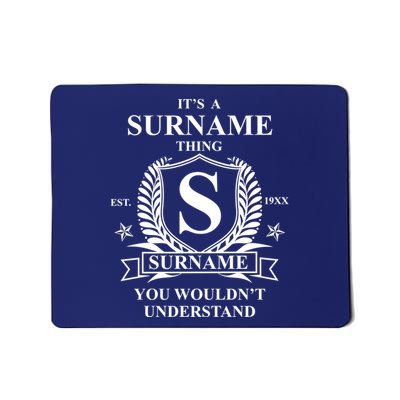 Its A Family Thing Custom Family Reunion Personalized Mousepad