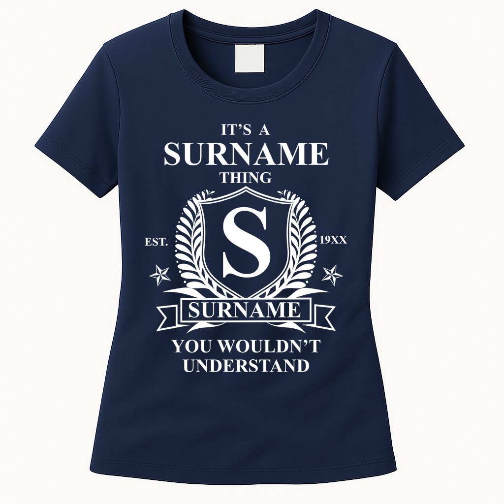 Its A Family Thing Custom Family Reunion Personalized Womens T-Shirt