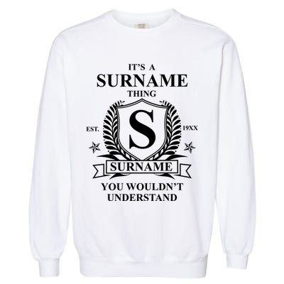 Its A Family Thing Custom Family Reunion Personalized Garment-Dyed Sweatshirt