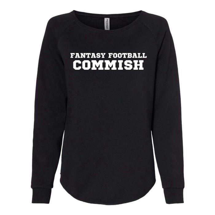 I’m A Fantasy Football Commish, Funny Fantasy Football Guru, FFL Womens California Wash Sweatshirt