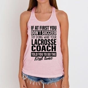 If At First You Dont Succeed Lacrosse Coach Gifts Men Women's Knotted Racerback Tank