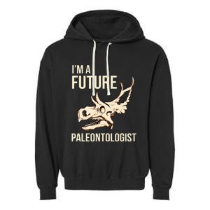 IM A Future Paleontologist Dinosaur Fossil Enthusiast Garment-Dyed Fleece Hoodie