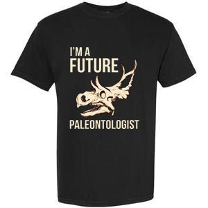 IM A Future Paleontologist Dinosaur Fossil Enthusiast Garment-Dyed Heavyweight T-Shirt