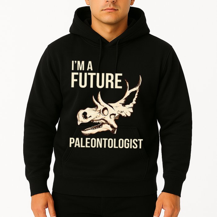 IM A Future Paleontologist Dinosaur Fossil Enthusiast Hoodie