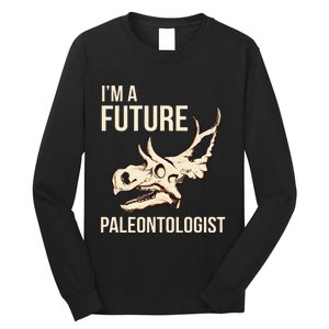 IM A Future Paleontologist Dinosaur Fossil Enthusiast Long Sleeve Shirt