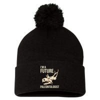 IM A Future Paleontologist Dinosaur Fossil Enthusiast Pom Pom 12in Knit Beanie