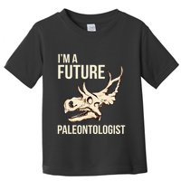 IM A Future Paleontologist Dinosaur Fossil Enthusiast Toddler T-Shirt