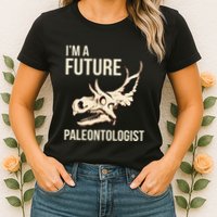 IM A Future Paleontologist Dinosaur Fossil Enthusiast Womens T-Shirt