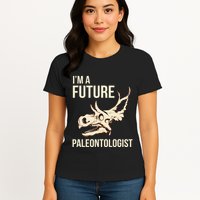 IM A Future Paleontologist Dinosaur Fossil Enthusiast Womens T-Shirt