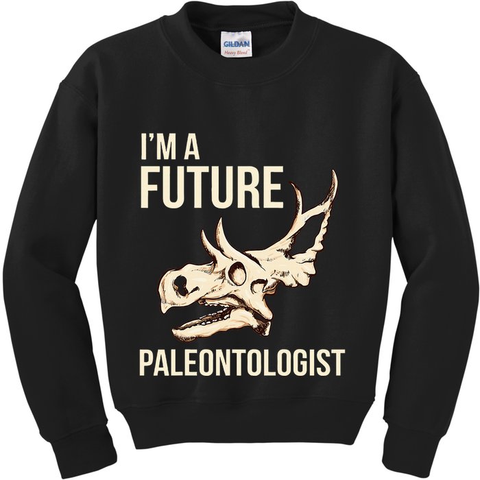 IM A Future Paleontologist Dinosaur Fossil Enthusiast Kids Sweatshirt