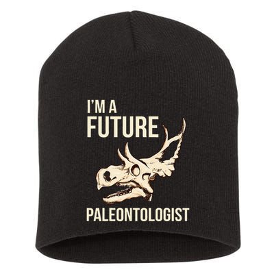 IM A Future Paleontologist Dinosaur Fossil Enthusiast Short Acrylic Beanie