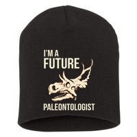 IM A Future Paleontologist Dinosaur Fossil Enthusiast Short Acrylic Beanie