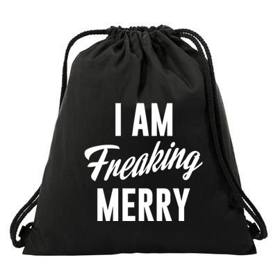 I Am Freaking Merry Funny Christmas Naughty Holiday Meaningful Gift Drawstring Bag