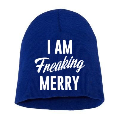 I Am Freaking Merry Funny Christmas Naughty Holiday Meaningful Gift Short Acrylic Beanie