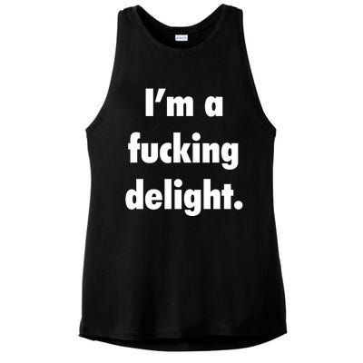 I'm A Fucking Delight Ladies PosiCharge Tri-Blend Wicking Tank