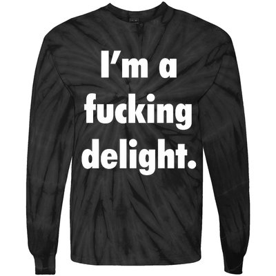 I'm A Fucking Delight Tie-Dye Long Sleeve Shirt