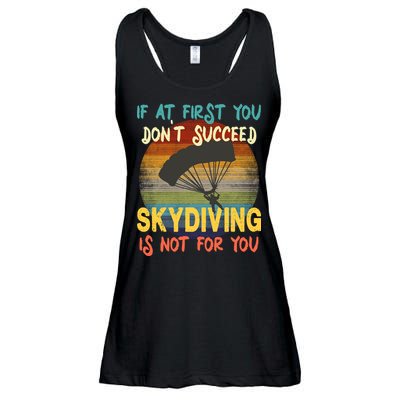 If At First You Don't Succeed, Skydiving Is Not For You Funny Ladies Essential Flowy Tank