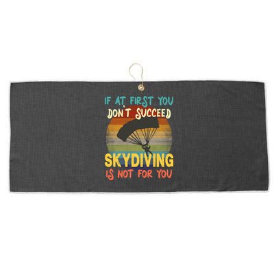 If At First You Don't Succeed, Skydiving Is Not For You Funny Large Microfiber Waffle Golf Towel