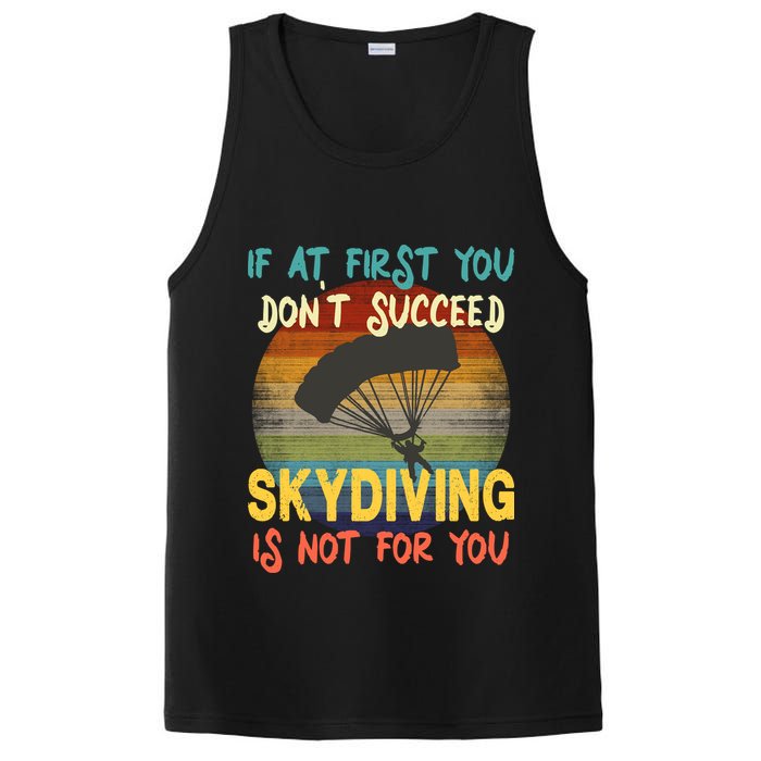 If At First You Don't Succeed, Skydiving Is Not For You Funny PosiCharge Competitor Tank