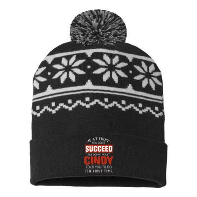 If At First You DonT Succeed Try Doing What Cindy Told USA-Made Snowflake Beanie