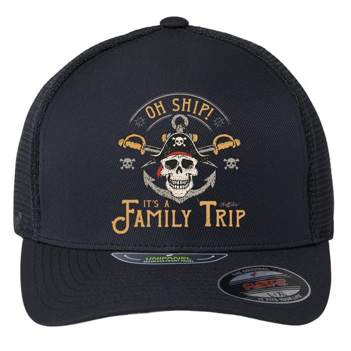 Its A Family Trip Pirate Matching Family Cruise Flexfit Unipanel Trucker Cap