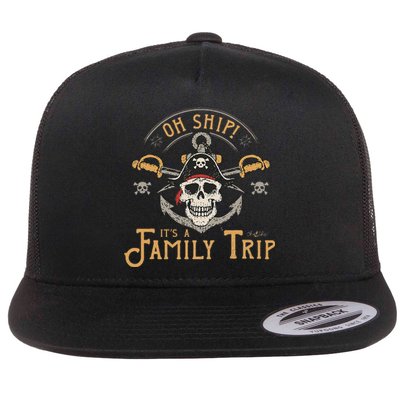 Its A Family Trip Pirate Matching Family Cruise Flat Bill Trucker Hat