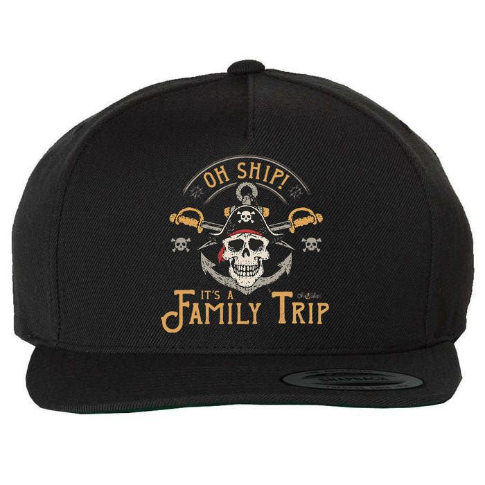 Its A Family Trip Pirate Matching Family Cruise Wool Snapback Cap