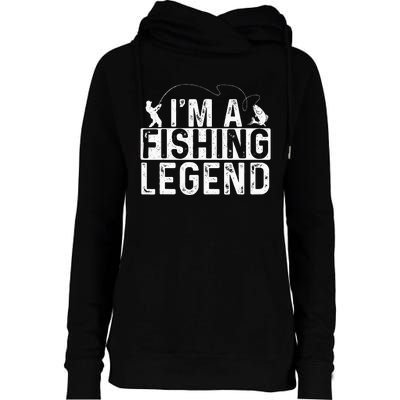 IM A Fishing Legend Fisherman Fish Lover Angling Womens Funnel Neck Pullover Hood