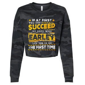 If At First You DonT Succeed Try Doing What Earley Cropped Pullover Crew