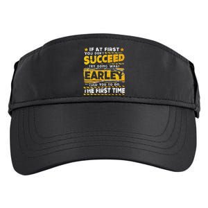 If At First You DonT Succeed Try Doing What Earley Adult Drive Performance Visor