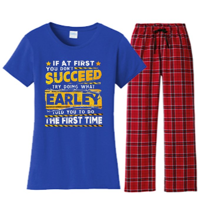 If At First You DonT Succeed Try Doing What Earley Women's Flannel Pajama Set